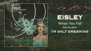 Video thumbnail of "Eisley "When You Fall""