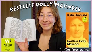 Restless Dolly Maunder by Kate Grenville. Spoiler Free Review. Women's Prize for Fiction 2024