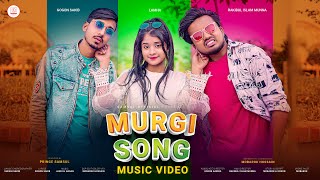 Murgi Song Valentine Special Gogon Sakib Lamha Munna Music Video 2022