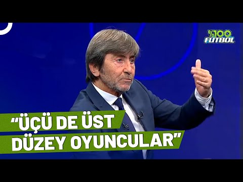 Rıdvan Dilmen Galatasaray'ın Yeni Oyuncularını Değerlendirdi | %100 Futbol