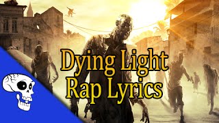 Dying Light Rap LYRIC VIDEO by JT Music - \