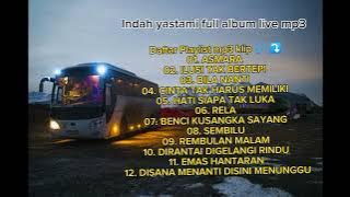 Indah yastami full album live mp3 - buat nyantai -perjalan- dll