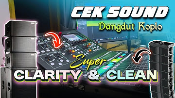 CEK SOUND DANGDUT KOPLO FULL BASS GLERR KENDANG JEDUG 2025 ( CLARITY & CLEAR )