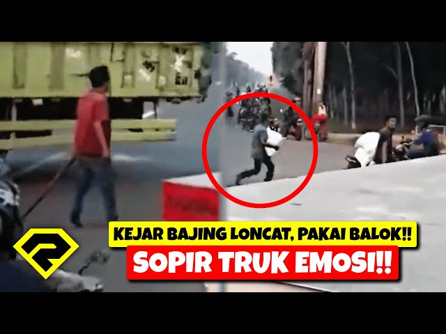 SOPIR TRUK EMOSI!! 🤬 KEJAR BAJING LONCAT PAKAI BALOK!! 😱 PELAKU KOCAR-KACIR!! class=