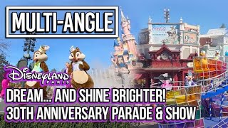 Dream... and Shine Brighter! Disneyland Paris 30th Anniversary Character Parade & Show - Multi-Angle