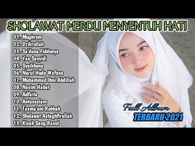 SHOLAWAT MERDU MENYENTUH HATI TERBARU 2021 || SHOLAWAT MUGHROM class=