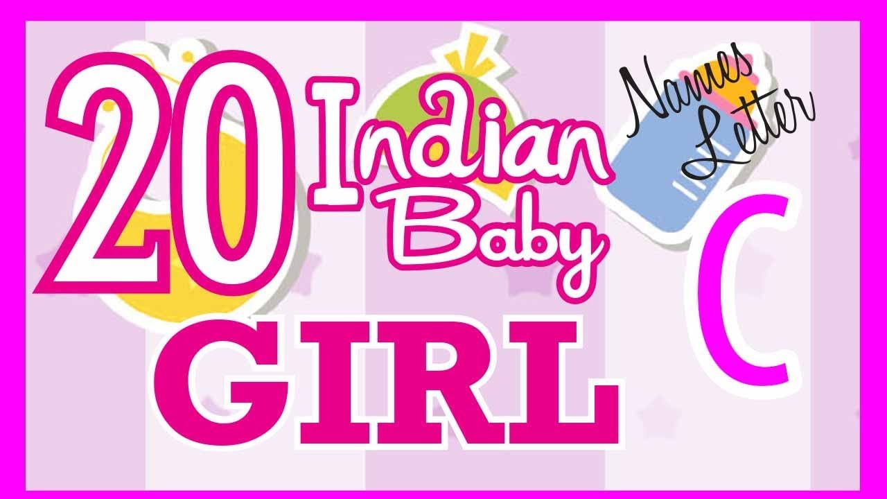 20 Indian Baby Girl Name Start With C Hindu Baby Girl Names