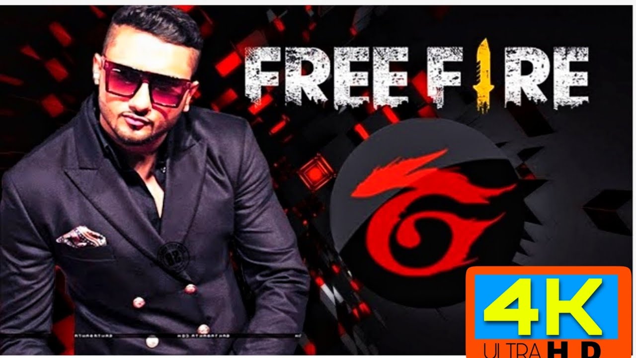 Garena Free Fire New Hindi Rap Song 2020 Yo Yo Honey Singh Free Fire