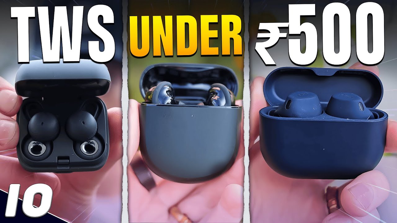 Best Earbuds Under 500 in 2025🔥Earbuds Under 500🔥Earbuds under 500 Best ...