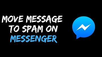 How to move Message to Spam on Messenger Tutorial