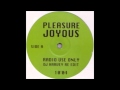 Video thumbnail for (2004) Pleasure - Joyous [DJ Harvey Re-Edit Mix]