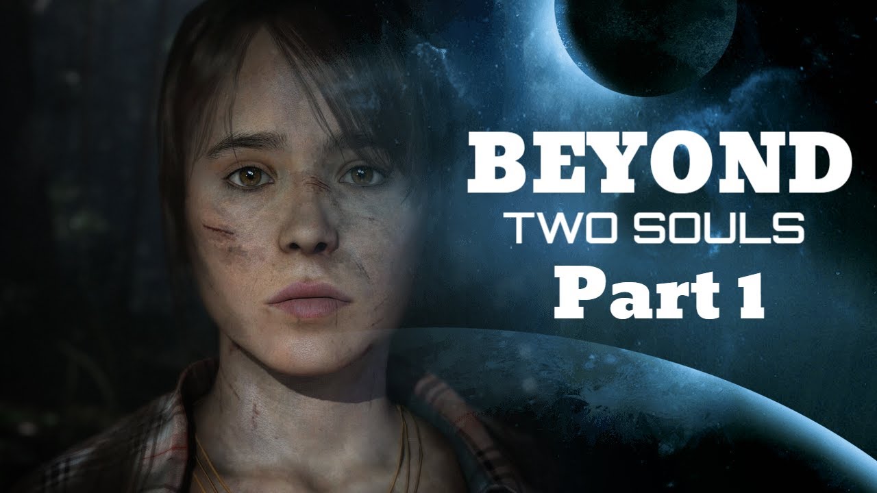 Beyond: Two Souls (Remastered) Playthrough - Part 1