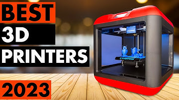 Top 5 Best 3D Printers in 2023