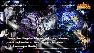 CRK (Ancients & their followers) react to Timeline of Fate Prologue Cutscene | Cookie Run Kingdom