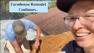 Farmhouse Remodel Continues!