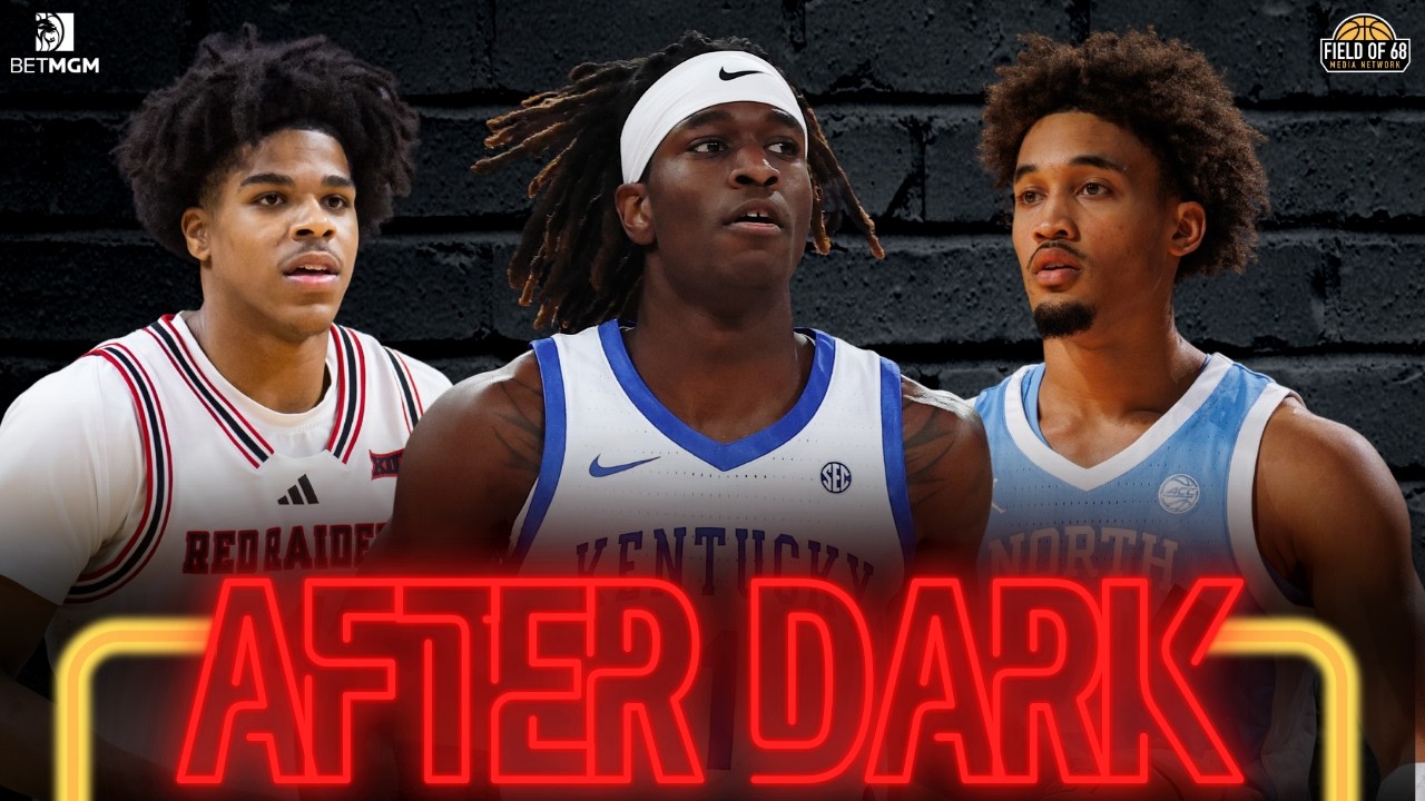 REACTION TO TUESDAY'S ACTION! Texas Tech, North Carolina, Kentucky and MORE in action! | AFTER DARK