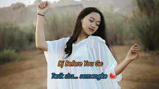 Story Wa Dj Before You Go  Literasi 30 Detik  Free Download  Quotes Literasi