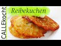 Knusprige Reibekuchen selber machen - Omas Rezept für Kartoffelpuffer