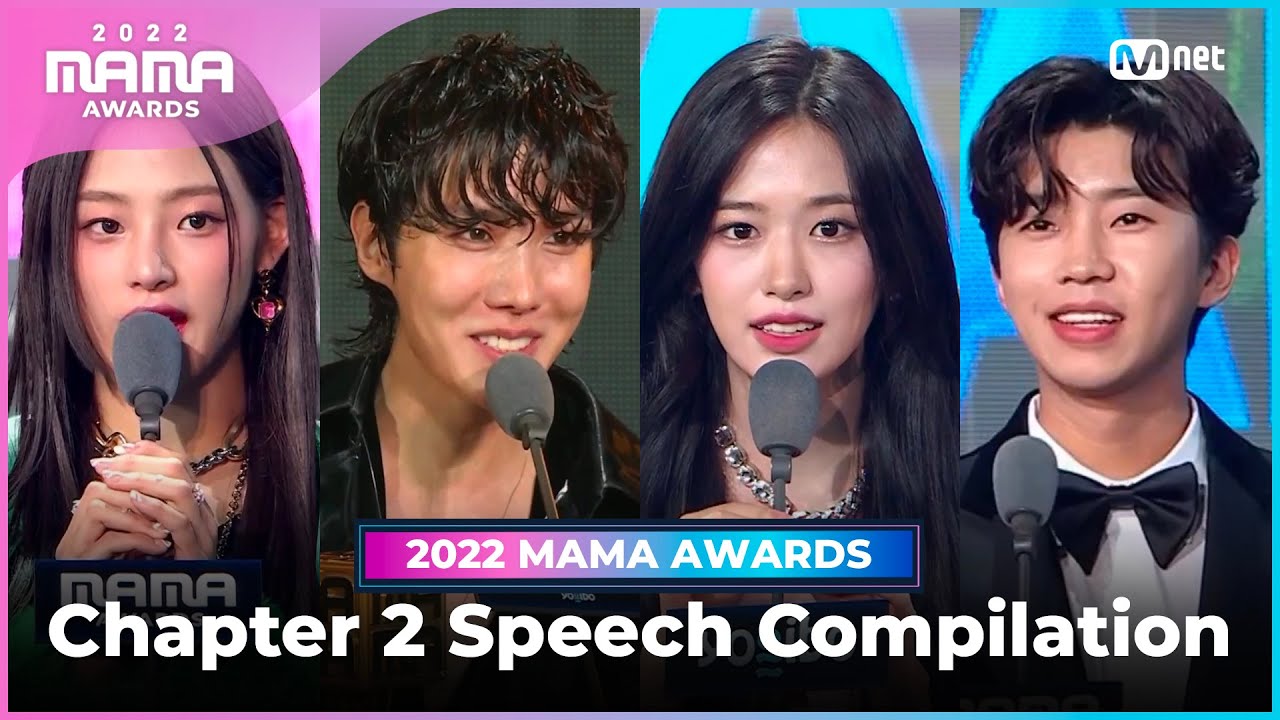 [2022 MAMA] The Compilation of 2022 MAMA Speech on Chapter 2