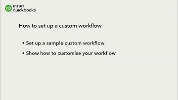 How to set up Custom Workflows in QuickBooks Online Advanced