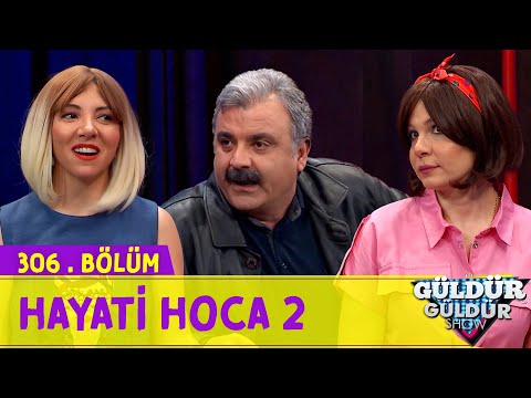 Hayati Hoca 2 - 306.Bölüm (Güldür Güldür Show)