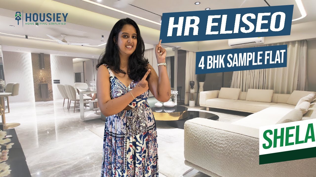 HR Eliseo Shela | 4 BHK Sample Flat Tour [2025] | HR Group Ahmedabad