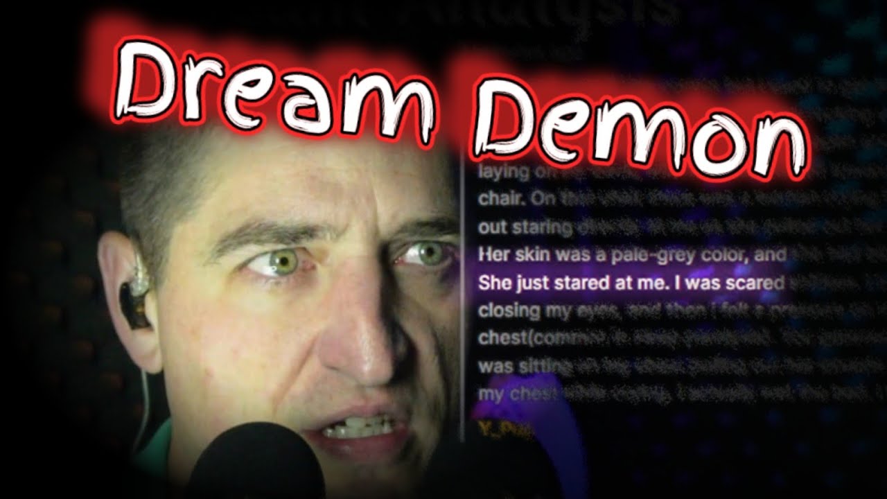 Dream Demon #SleepParalysis #ASMR #SleepAid Dream Analysis - YouTube