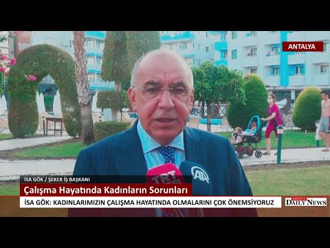 İSA GÖK: ŞEKER-İŞ OLARAK KADINLARIMIZIN ÇALIŞMA HAYATINDA OLMALARINI ÇOK ÖNEMSİYORUZ