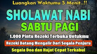 PUTAR PAGI INI‼️ Sholawat Jibril Pengabul Hajat & Pembuka Rezeki | Penghapus Dosa & Pemberi Syafaat