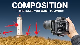 STOP making these COMPOSITION MISTAKES!