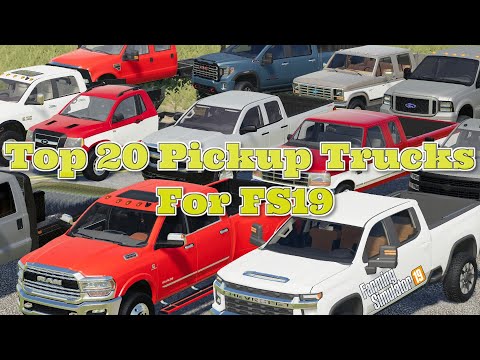 Top 20 Pickup Truck Mods | Farming Simulator 19