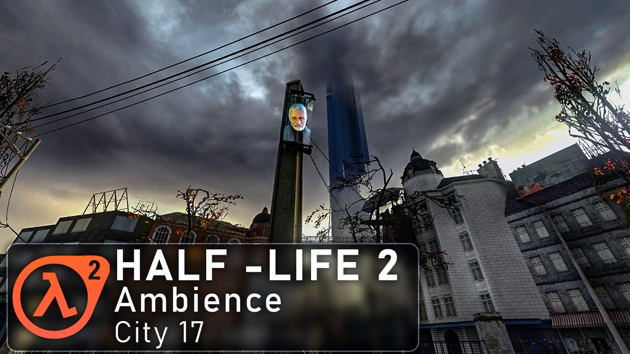 City 17 Ambience | Half-Life 2 World Ambience (Relaxing ASMR/Video Game ...