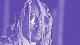 Future Never Stop chopped and screwed