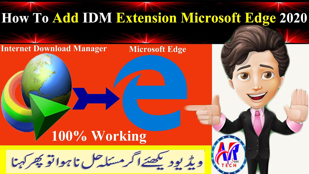 How to Add IDM Extension in Microsoft Edge -2020 Latest New Method l AR Sweet Tech l - YouTube