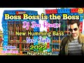 Boss boss dj song ll bengali song new style mix  new speaker check 2022 ll dj bm remix dj ms