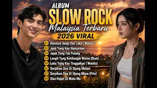 SLOW ROCK MELAYU TERBAIK 2026 FULL ALBUM | Di Antara Senja dan Luka #slowrock #malaysia #melayu