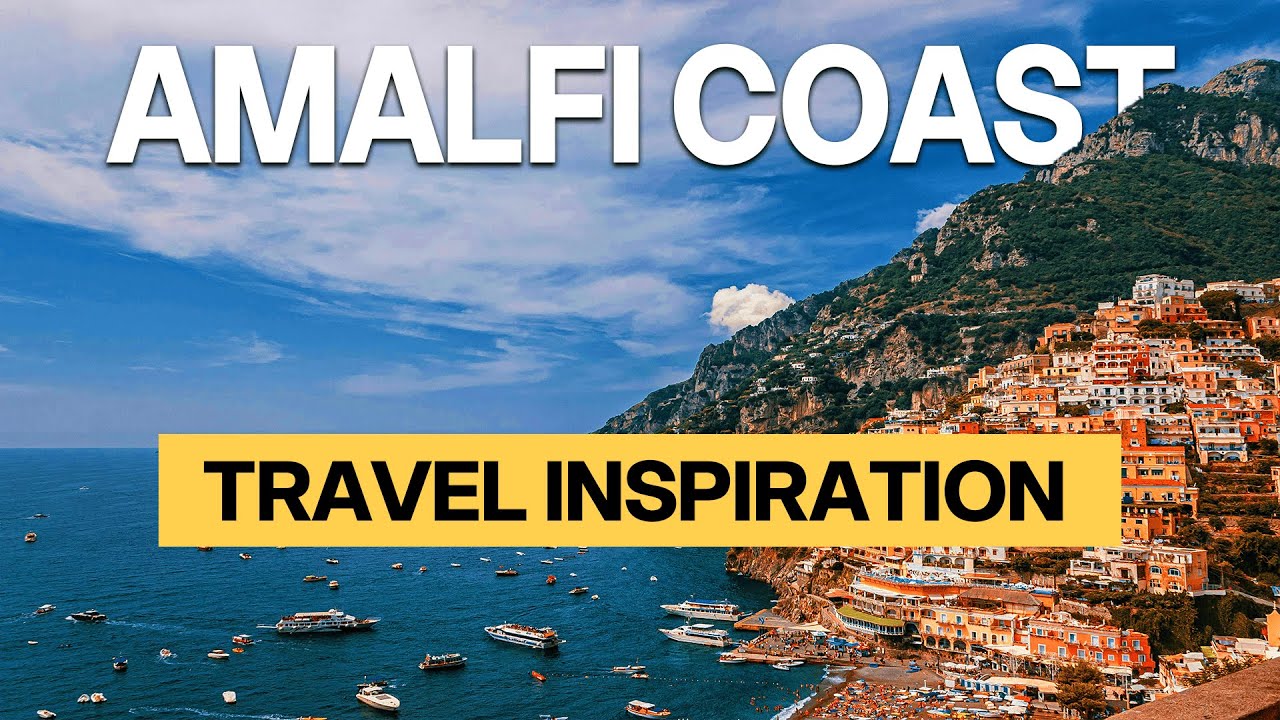 Amalfi Coast | A Travel Guide To Italy's Paradise