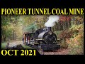 Pioneer Tunnel Coal Mine &amp; Steam Train Fall 2021
