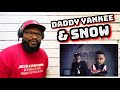 Daddy Yankee & Snow - Con Calma (Official Video) | REACTION