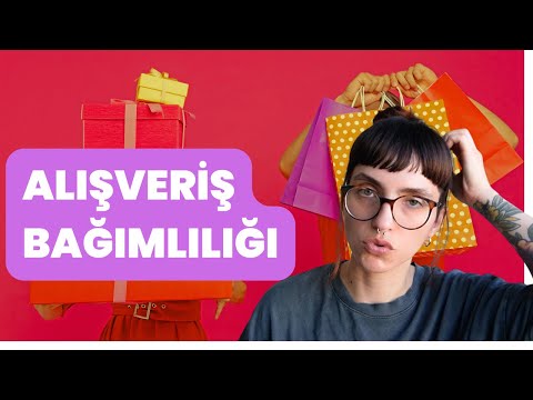 Alışveriş bağımlılığı hikayem
