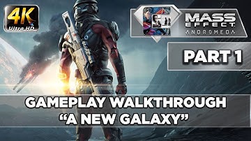 Mass Effect: Andromeda - Gameplay Walkthrough - (4K) Male Part 1 "A New Galaxy" | CenterStrain01