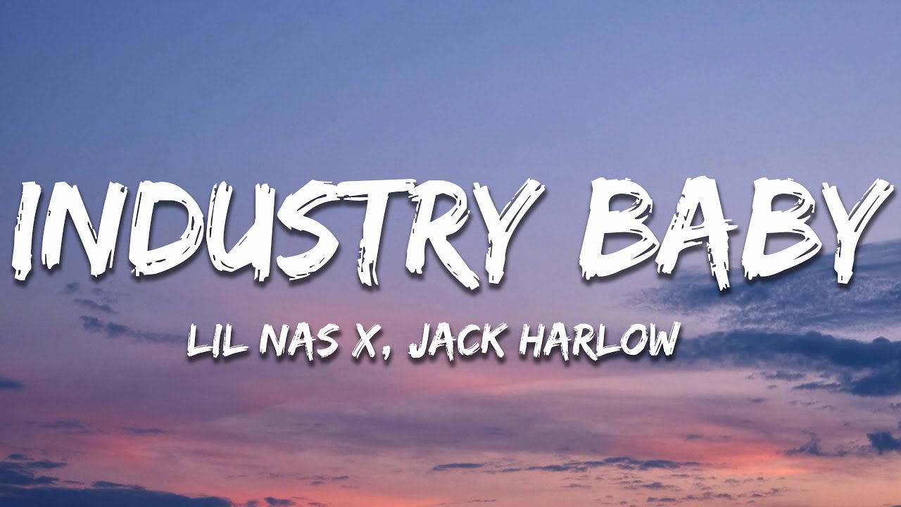 Lil Nas X - Industry Baby (Lyrics) ft. Jack Harlow - YouTube