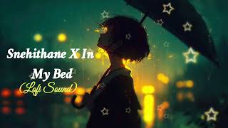 Mahin 31 Snehithane X In My Bed | English Lyrics | Lofi Sound