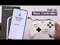 Samsung S26 Ultra: How to Connect Xbox Controller!