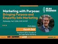 Marketing With Purpose Kit: Bringing Purpose and Empathy into Marketing