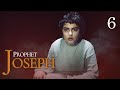Prophet Joseph | English | Episode 06