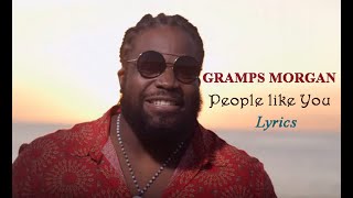 Gramps Morgan People Like you Onlinelyrics