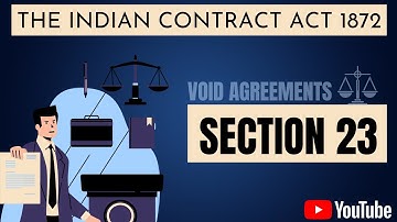 Section 23 of Indian Contract act 1872 || Legality of object & consideration || Void agreement