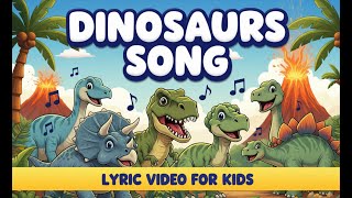 Dinosaurs Song and Teaching Elementary Science