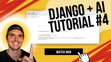 Django + OpenAI-GPT Tutorial #4 - AI Fashion Stylist | Integrating AI (OpenAI-GPT) and WeatherAPI